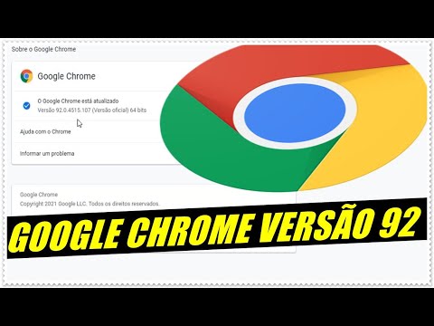 GOOGLE CHROME WEB BROWSER VERSION 92 HAS BEEN RELEASED [UPDATE NOW]