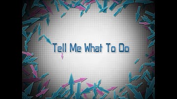 Tell Me What To Do - atomsoak ft. cerol