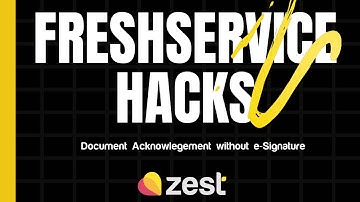 Freshservice Hack: Acknowledge a document without e-signature