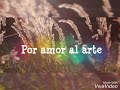 Por amor al arte  thala letra