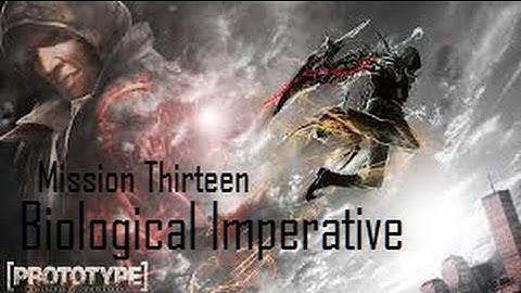 Prototype Walkthrough Full Mission Thirteen: Biological Imperative Let
