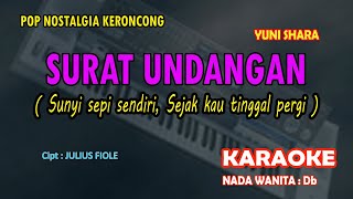 Download Lagu Surat Undangan KARAOKE Keroncong nada WANITA Db || Yuni Shara MP3 Download Lagu Surat Undangan KARAOKE Keroncong nada WANITA Db || Yuni Shara MP3