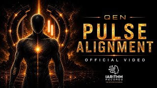QEN – Pulse Alignment (Official Video)