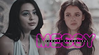 Female Characters | Messy