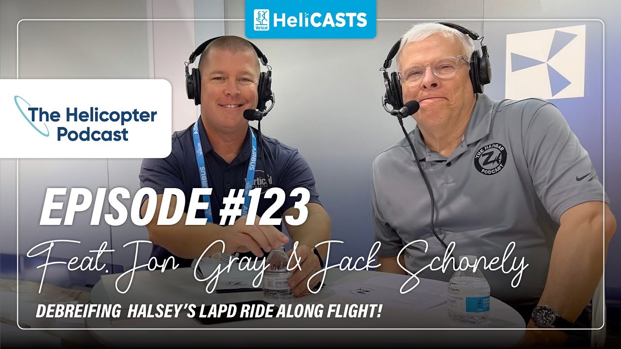 Flying with the LAPD: Hangar Z and The Helicopter Podcast - Episode 