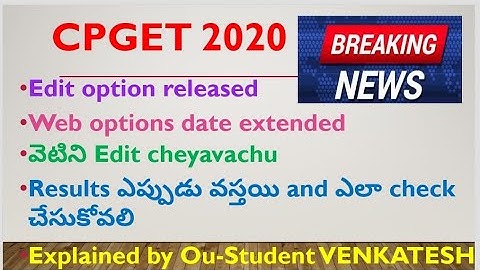 CPGET 2020 | Edit option released | web options date extended |