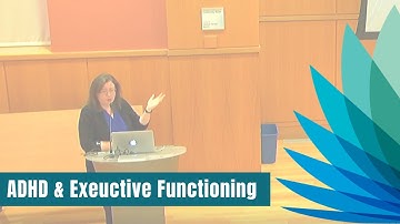 ADHD & Executive Functioning