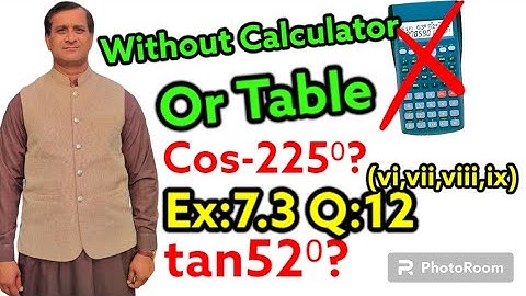 EX#7.3 Q#12 Find the values of trigonometric without calculator Class 10 Federal and Punjab board