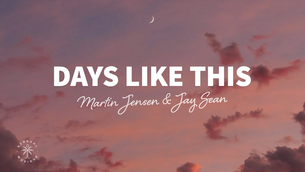 在 YouTube 上观看 Martin Jensen & Jay Sean - Days Like This (Lyrics) 在 YouTube 上观看 Martin Jensen & Jay Sean - Days Like This (Lyrics)