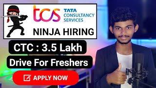 TCS Ninja hiring 2021 Drive For Freshers | Tcs Recruitment & Details | Apply Now