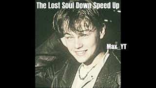 The Lost Soul Down Speed Up