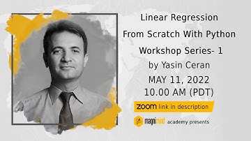 Linear Regression From Scratch With Python Workshop - Dr. Yasin Ceran