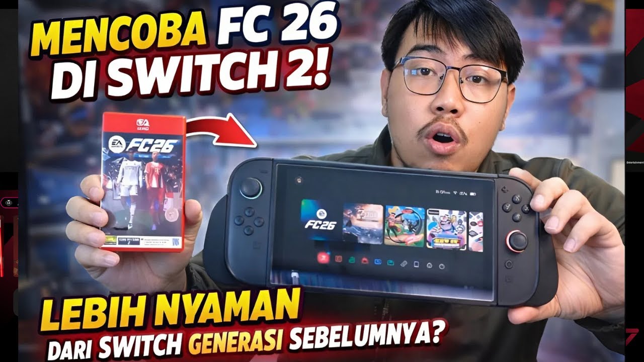 MENCOBA GAME SEPAK BOLA TERBARU FC 26 DI NINTENDO SWITCH 2?! JAUH LEBIH NYAMAN DARI SWITCH 1? 🤔