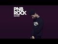 PNB ROCK- SELFISH (SLOWED)