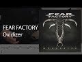 Fear Factory - Oxidizer (Cover + TAB)