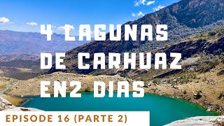 Travel vlog - 4 lakes in 2 days | Small and Big Cochqa | Carhuaz | Vlog 16 part 2