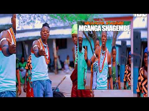 Mihangwa Shagembe Mganga Shagembe Official Audio Mihangwa Shagembe Mganga Shagembe Official Audio