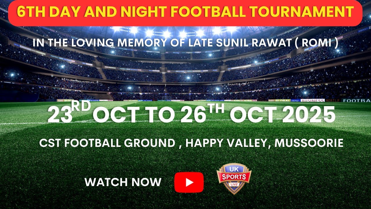 6th DAY AND NIGHT FOOTBALL OPEN TOURNAMENT || AT MUSSOORIE ||