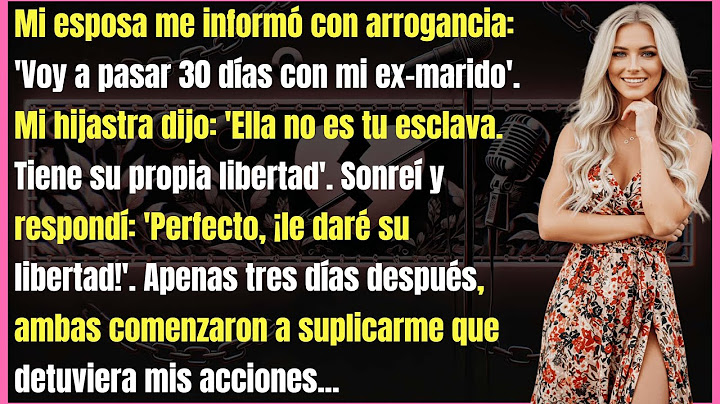 Mi Esposa Arrogante Se Fue Con Su Ex-Marido Por 30 Días, Pero A Los 3 Días Suplicó Que Parara