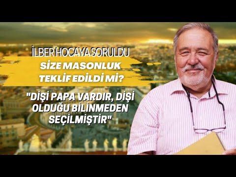 İlber Hoca'ya Soruldu: Size Masonluk Teklif Edildi Mi?