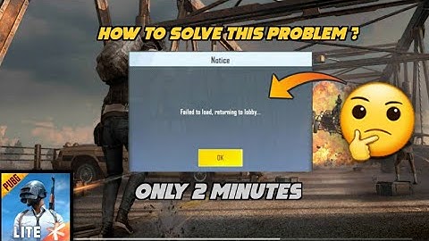 How to fix the problem | Failed to load returning to lobby| Easy method