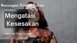 Mengatasi Kesesakan oleh Pdt. Talita Doodoh