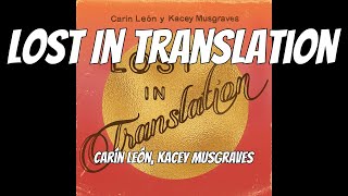 Carín León, Kacey Musgraves - Lost In Translation (audio)