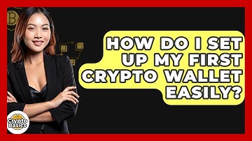 How Do I Set Up My First Crypto Wallet Easily? - CryptoBasics360.com