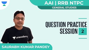 Question Practice Session - 2 | GS | AAI | RRB NTPC | SSC | State Exams | Saurabh Kumar Pandey