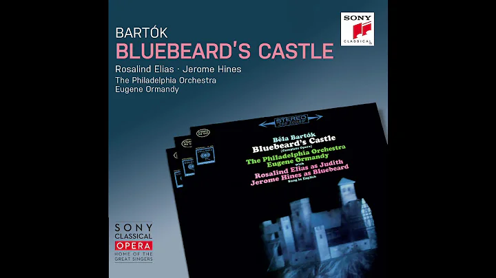 Eugene Ormandy / Bartk: Bluebeards Castle, Sz. 48 ...