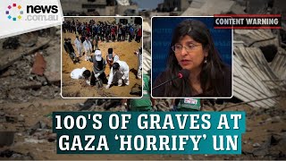UN rights chief 'horrified' by Gaza mass grave reports