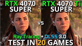 RTX 4070 SUPER vs RTX 4070Ti SUPER | Test in 20 Games | 1440p & 2160p | With Ray Tracing + DLSS 3.0