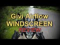 Givi Airflow Windshield Long Term Review