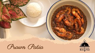 প্রন পাতিয়া | Prawn Patia | Lost & Rare Recipes