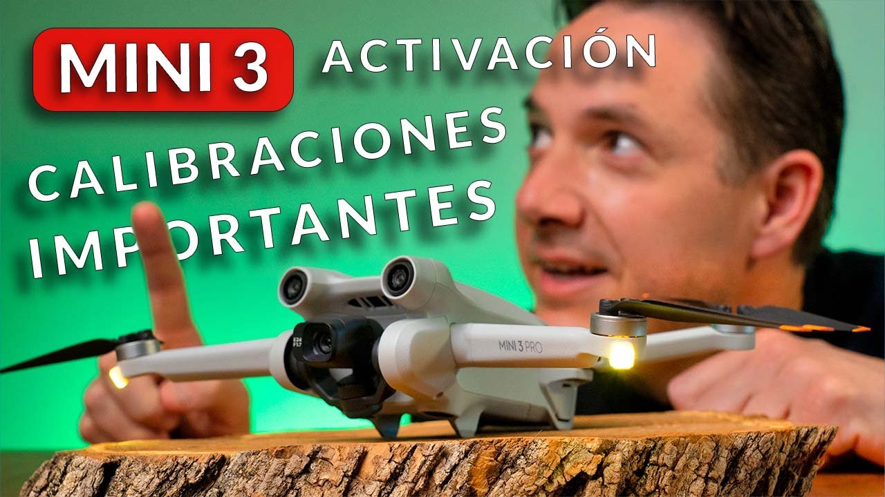 🔴 DJI MINI 3 y Pro (Activación) y CALIBRACIONES IMPORTANTES - YouTube
