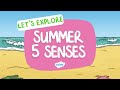 Exploring Summer with Our Five Senses