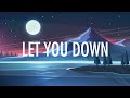 NF – Let You Down (Lyrics) 🎵