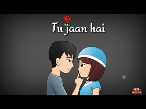 Tu Jaan Hai ❤ | Whatsapp Status Video | Whatsapp Status | 30 Sec Whatsapp Status | Love Status