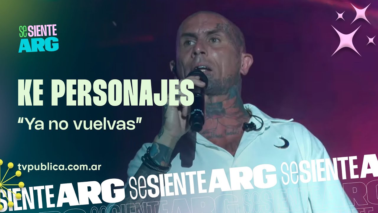 Ya no vuelvas por Ke Personajes en Playa de Río - Se Siente Argentina