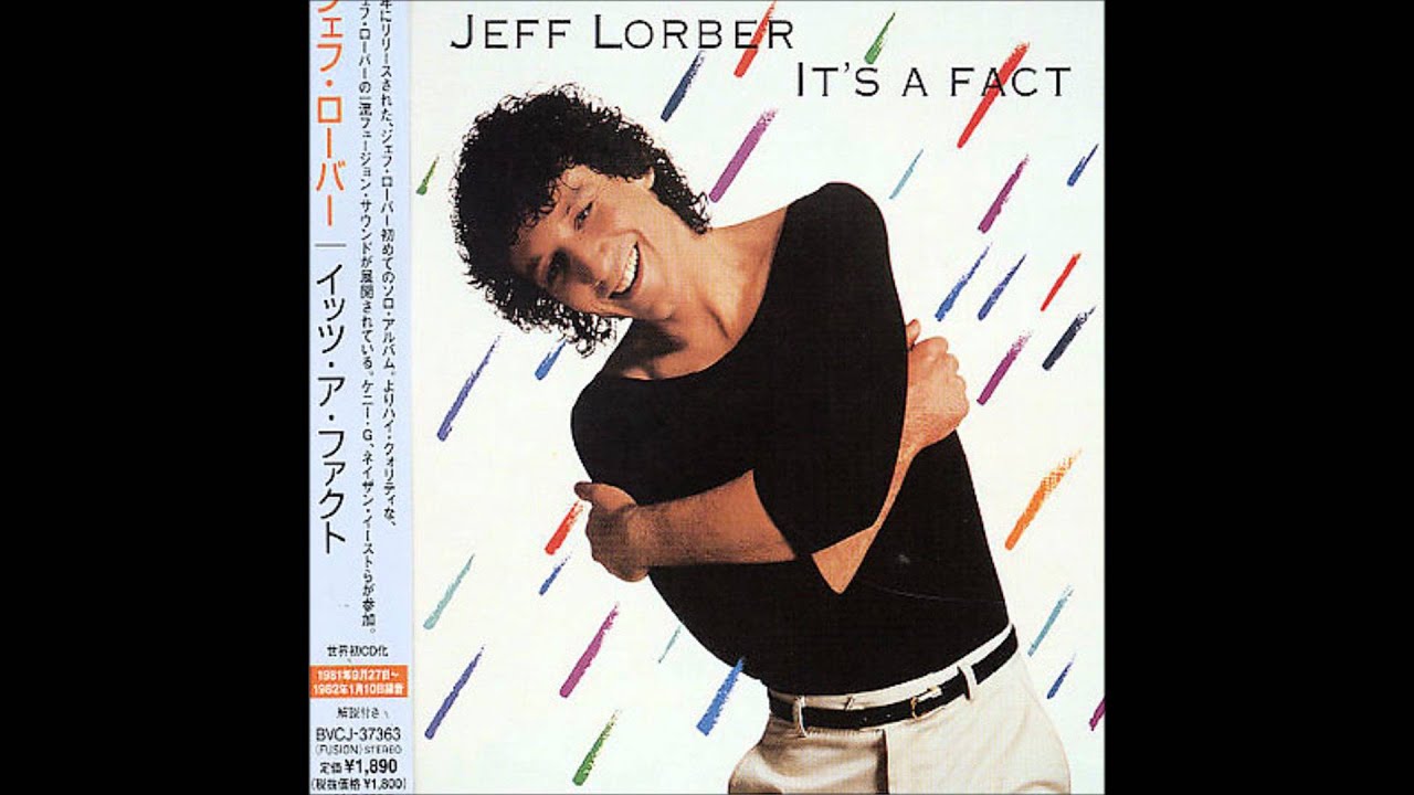 Jeff Lorber - It's a Fact