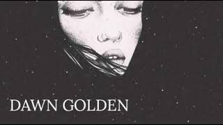 Video thumbnail of "Dawn Golden - Discoloration 🌫️ Lyrics"