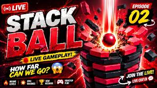 🔴 STACK BALL 🔥 LIVE | EPISODE 02 | CAN WE BREAK OUR RECORD? 😱💥 screenshot 1