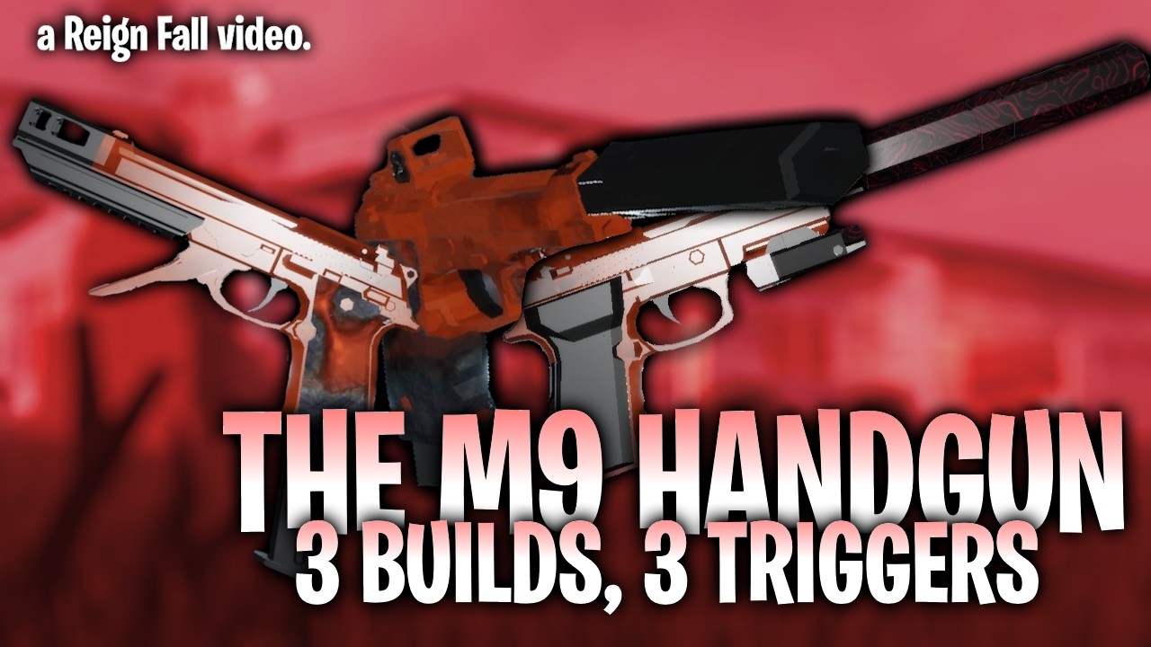 An M9 Build For Each Trigger — Reign Fall