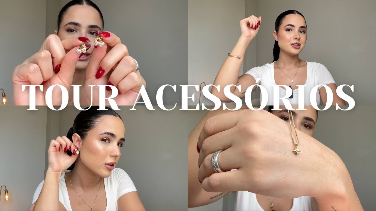 TOUR PELOS MEUS ACESSÓRIOS! 💫🌷