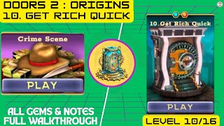 Doors Origins Level 10 Get Rich Quick Walkthrough [All Gems] [All Notes]