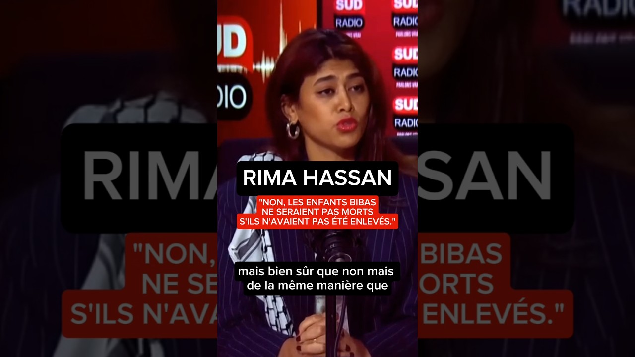 Rima Hassan :"Non, les enfants Bibas ne seraient pas morts s'ils n'avaient pas été enlevés".