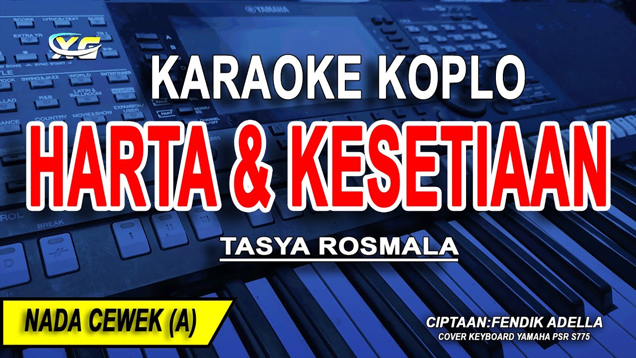 HARTA DAN KESETIAAN - TASYA ROSMALA | Karaoke Koplo Nada Wanita