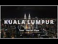 Kuala Lumpur (KL), Malaysia 🇲🇾 | A quick tour with aerial view (4K drone footage)