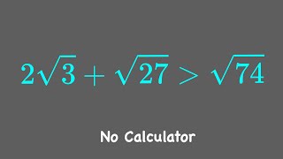 Compare 2 Radical Expressions