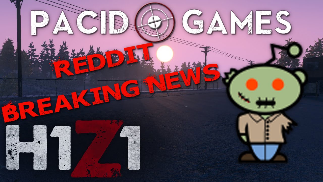 H1Z1 - Latest Reddit BR News on H1Z1